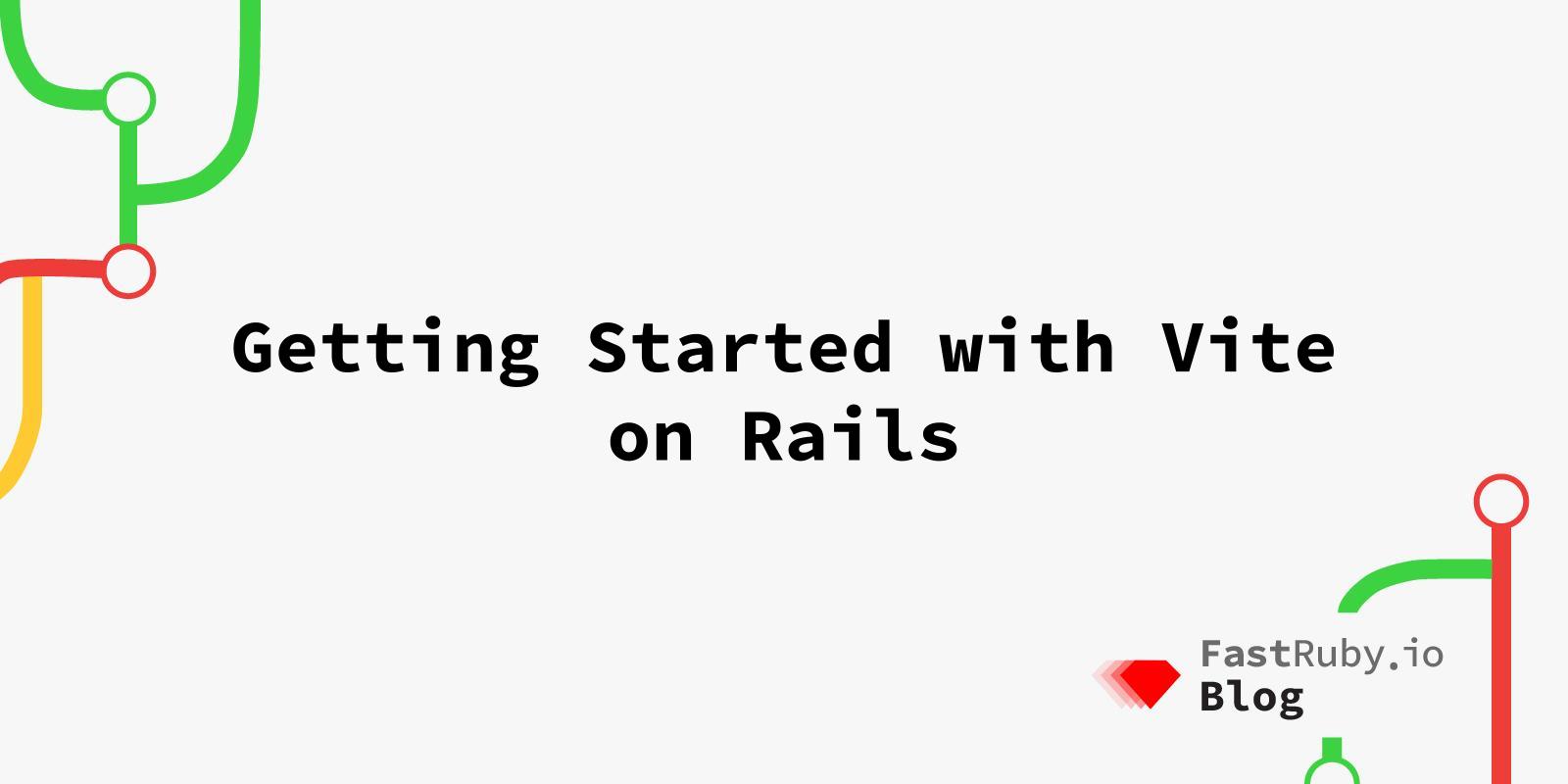 Getting Started with Vite on Rails
