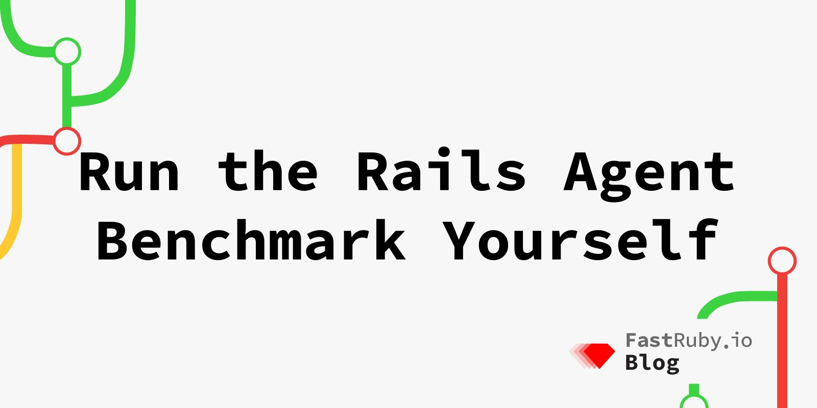 Run the Rails Agent Benchmark Yourself